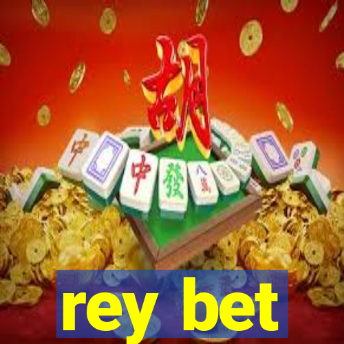 rey bet