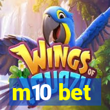 m10 bet