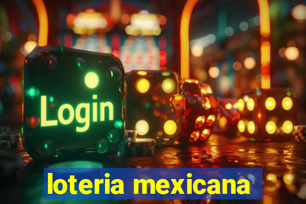 loteria mexicana