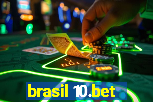 brasil 10.bet