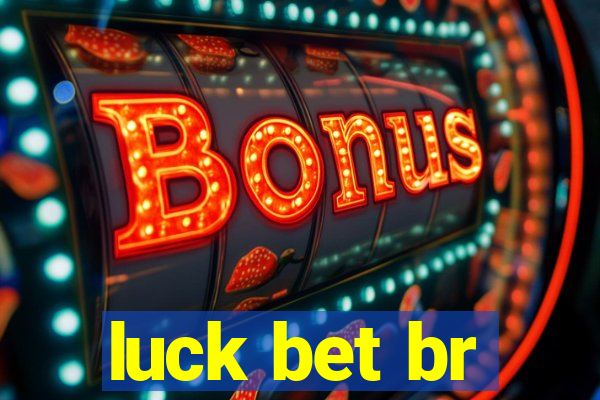 luck bet br