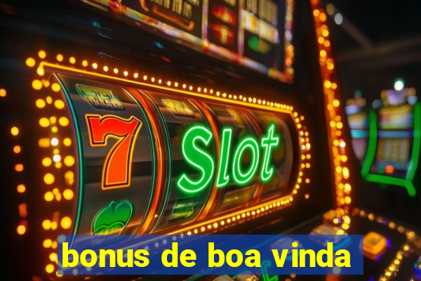 bonus de boa vinda