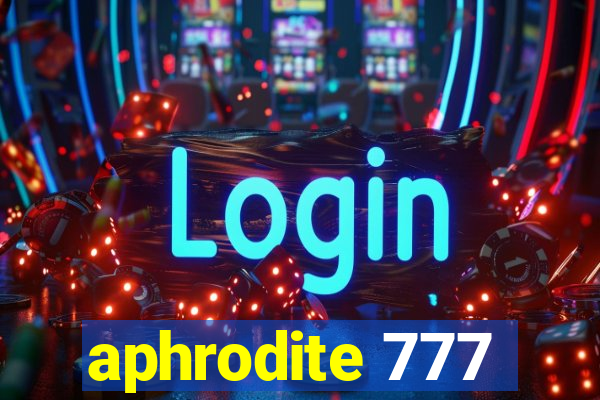 aphrodite 777