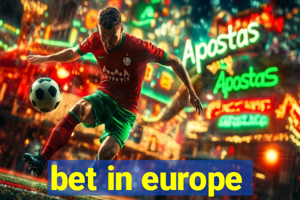 bet in europe