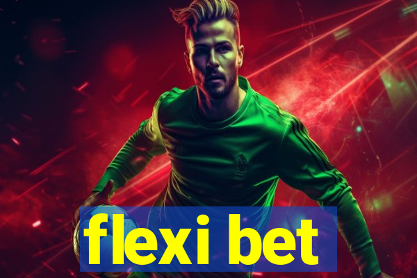 flexi bet