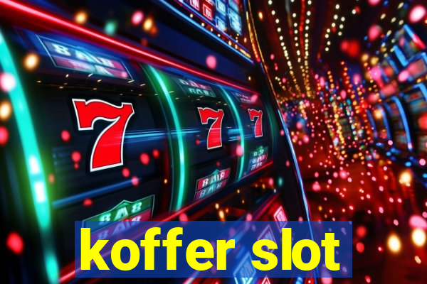 koffer slot