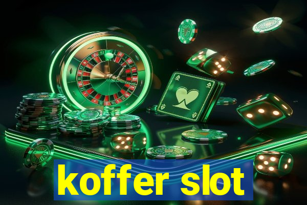 koffer slot