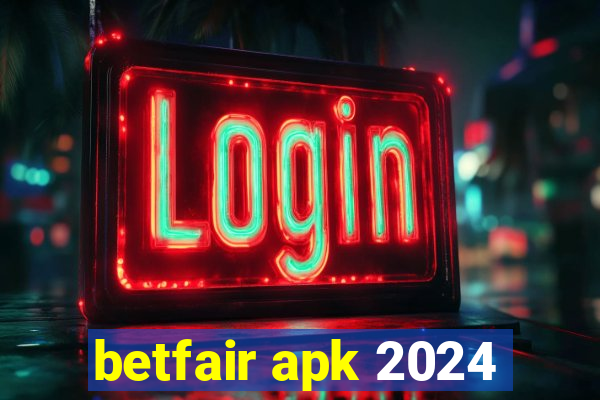 betfair apk 2024