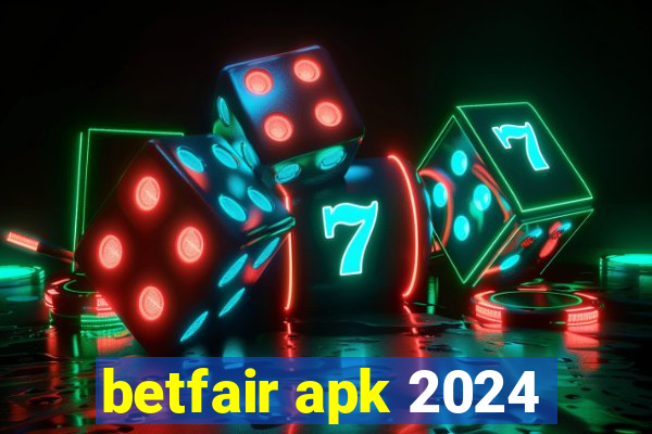 betfair apk 2024