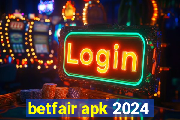 betfair apk 2024