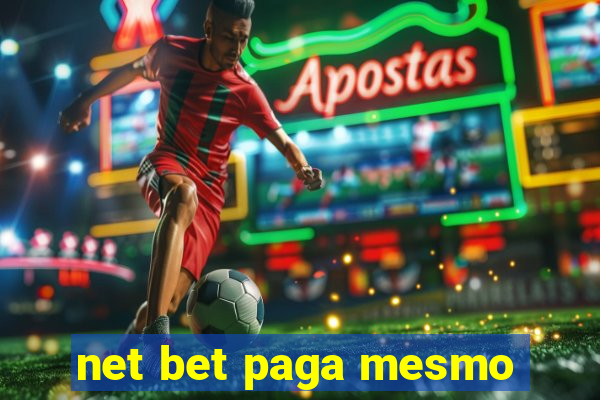 net bet paga mesmo