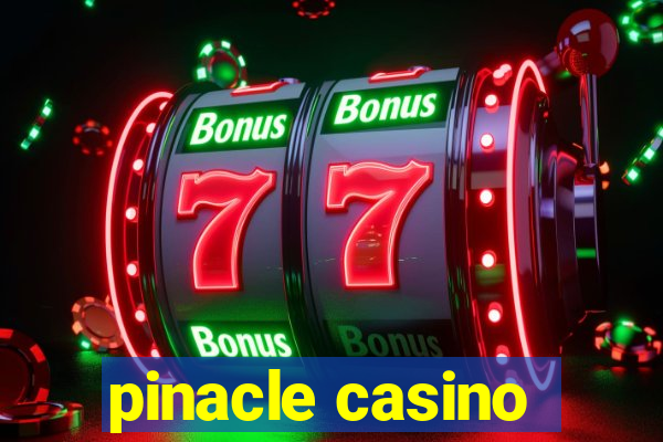 pinacle casino