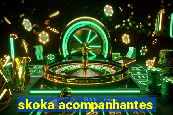 skoka acompanhantes