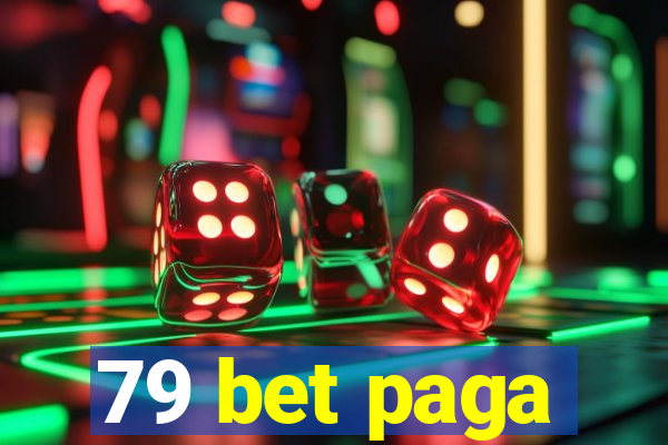 79 bet paga