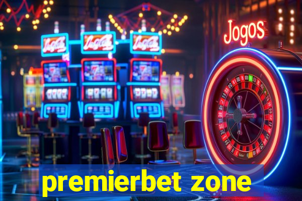 premierbet zone