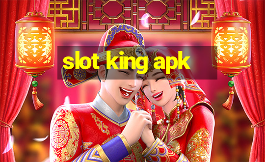 slot king apk