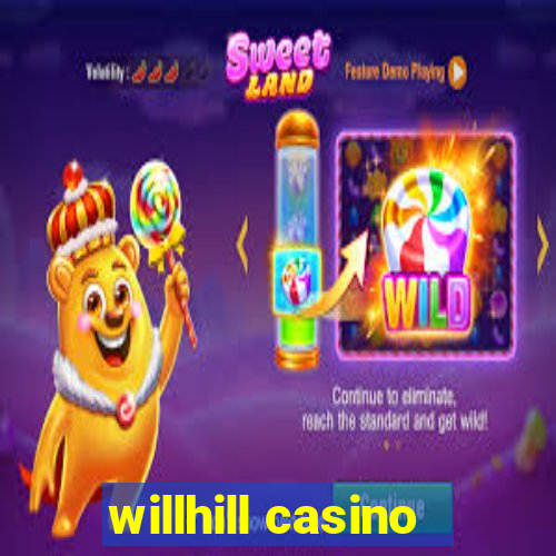 willhill casino