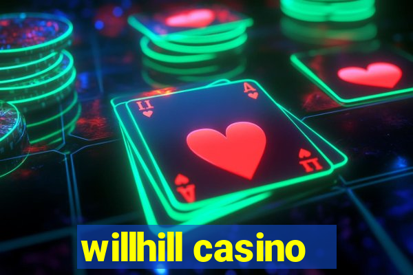 willhill casino