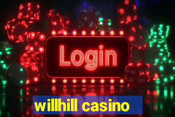 willhill casino