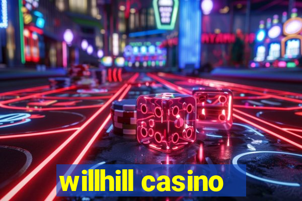 willhill casino