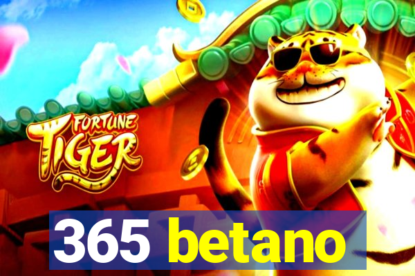 365 betano