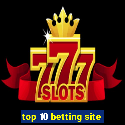 top 10 betting site