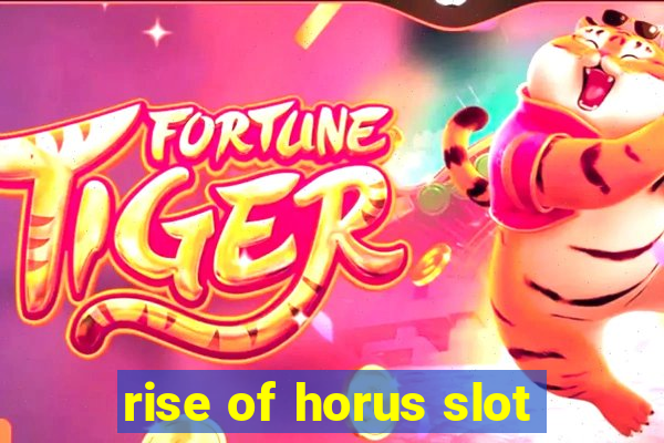 rise of horus slot