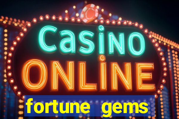 fortune gems slot-tada jogos