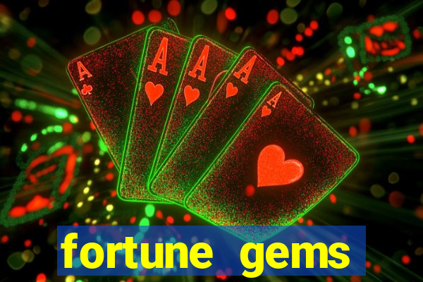 fortune gems slot-tada jogos