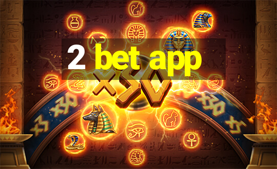 2 bet app