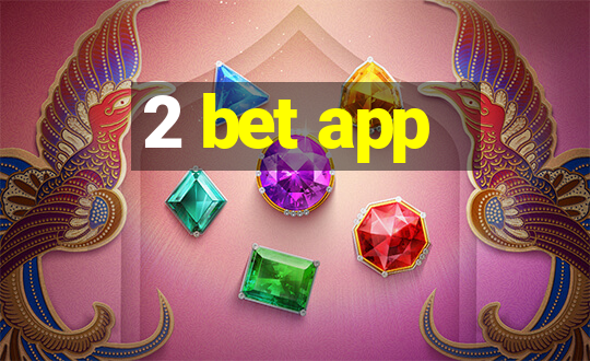 2 bet app