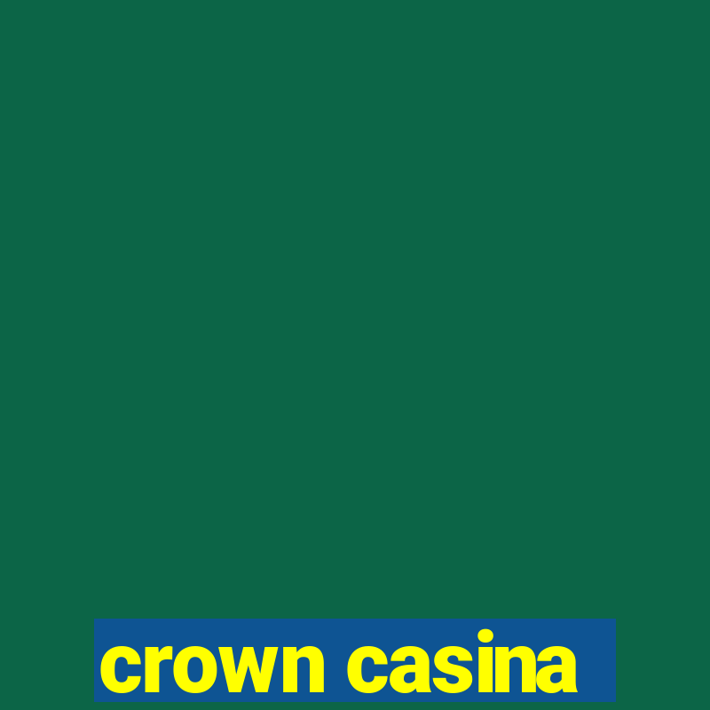 crown casina