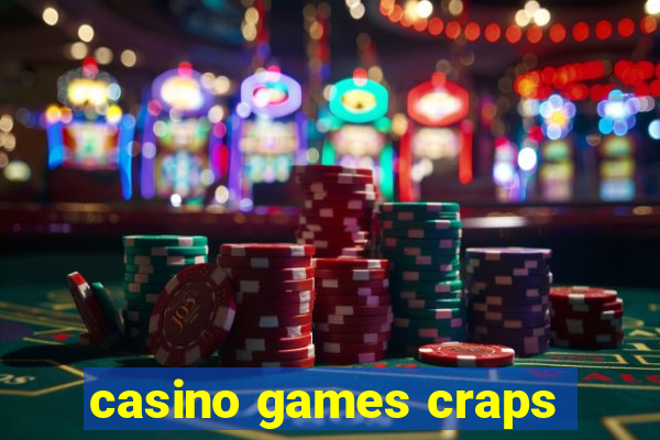 casino games craps