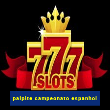 palpite campeonato espanhol