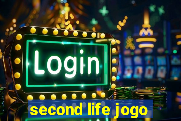 second life jogo