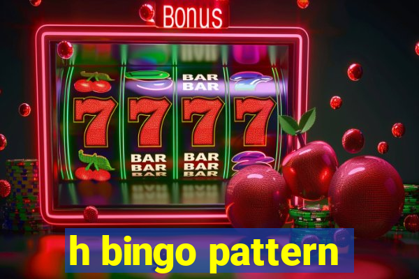 h bingo pattern