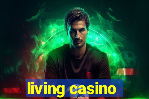 living casino