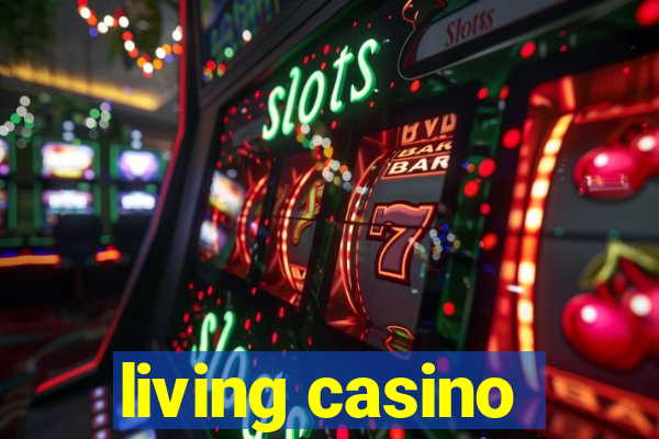 living casino