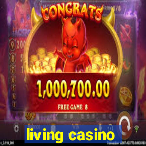 living casino