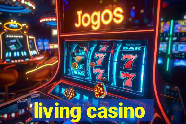 living casino