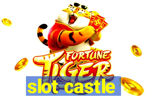 slot castle