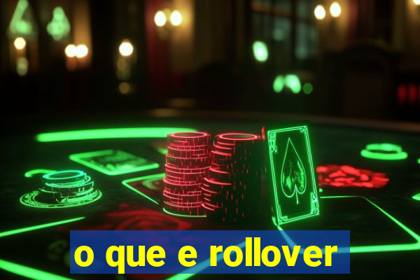 o que e rollover