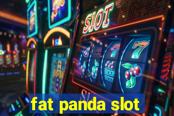 fat panda slot