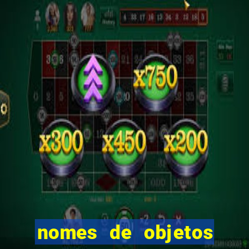 nomes de objetos de origem tupi guarani