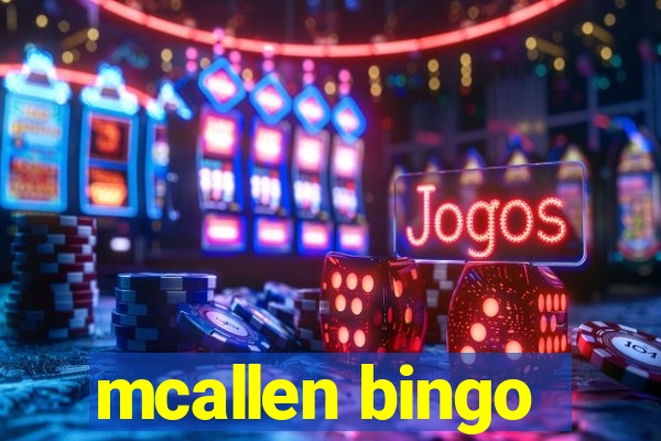 mcallen bingo