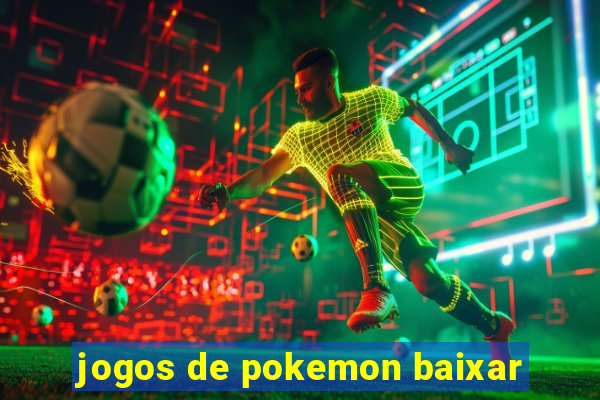 jogos de pokemon baixar