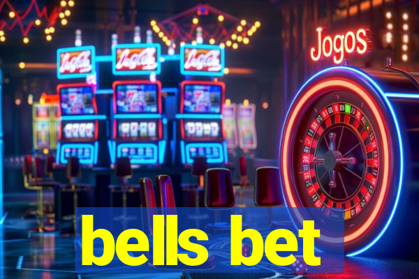 bells bet