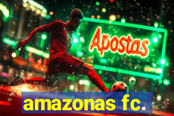 amazonas fc.