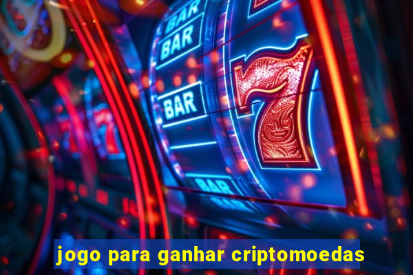 jogo para ganhar criptomoedas