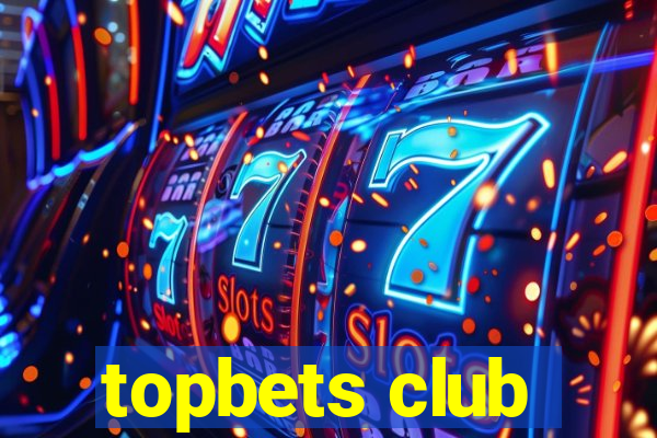 topbets club